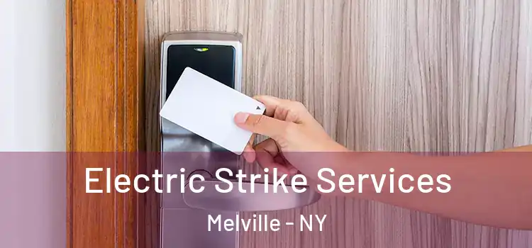  Electric Strike Services Melville - NY